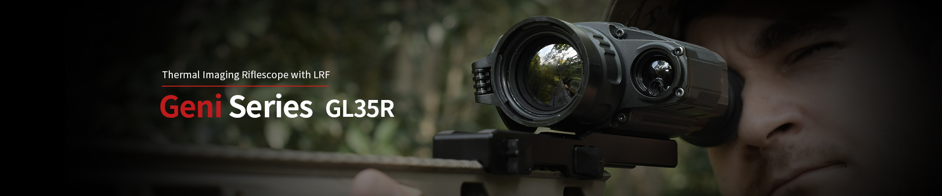 Thermal Imaging Rifle Scope GL35 & GL35R Series