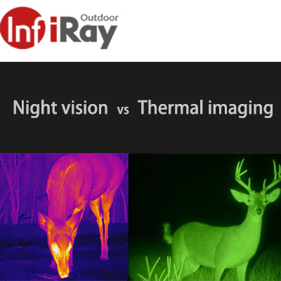 Night Vision  vs  Thermal Imaging