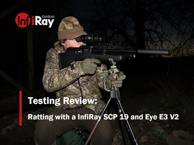 Ratting with a InfiRay SCP 19 and Eye E3 V2 thermal scope